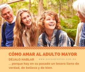 Cómo amar al adulto mayor