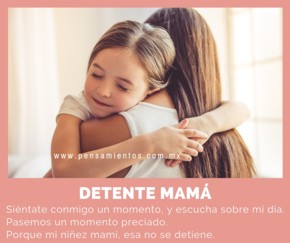 Detente mamá