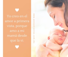 El amor de mi vida: Mi mamá 