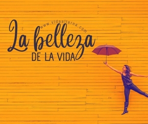 La belleza de la vida