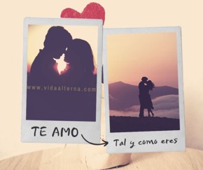 Te amo tal y como eres